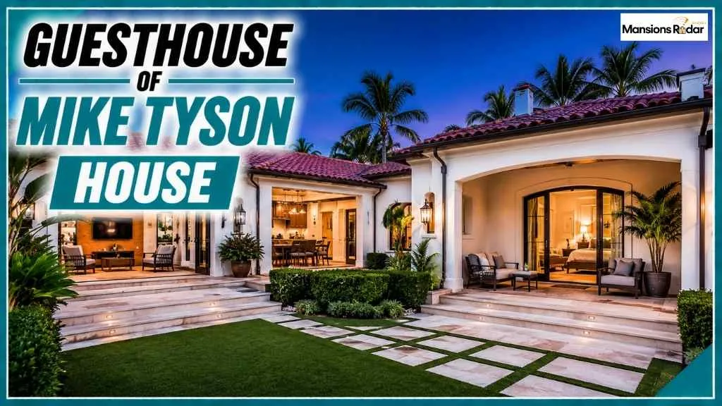 Guesthouse of Mike Tyson House