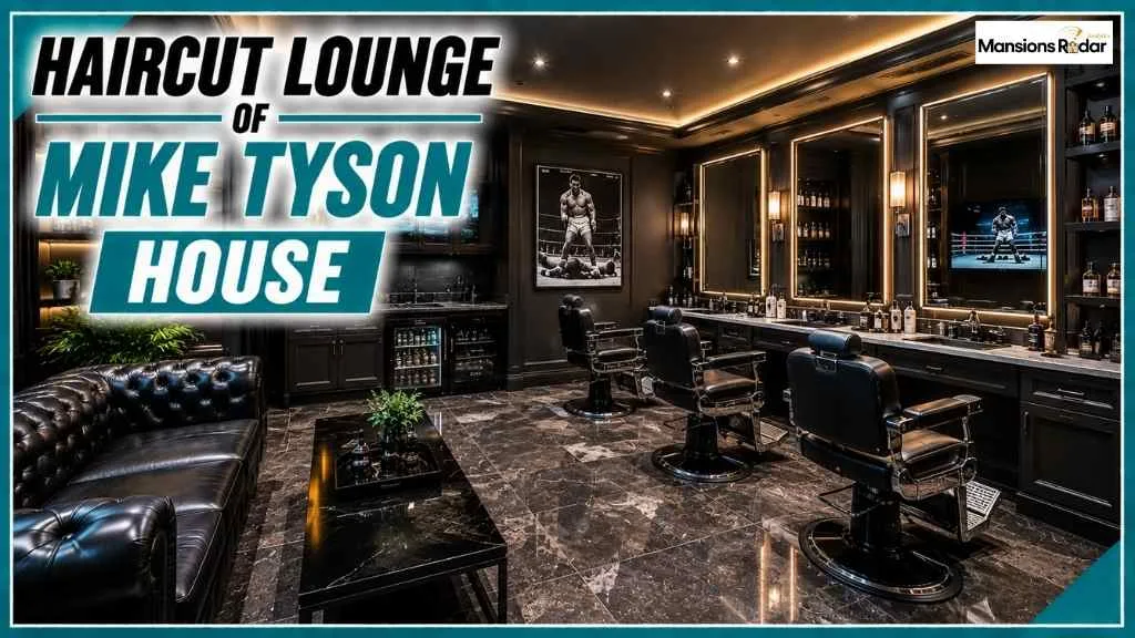 Haircut Lounge of Mike Tyson House