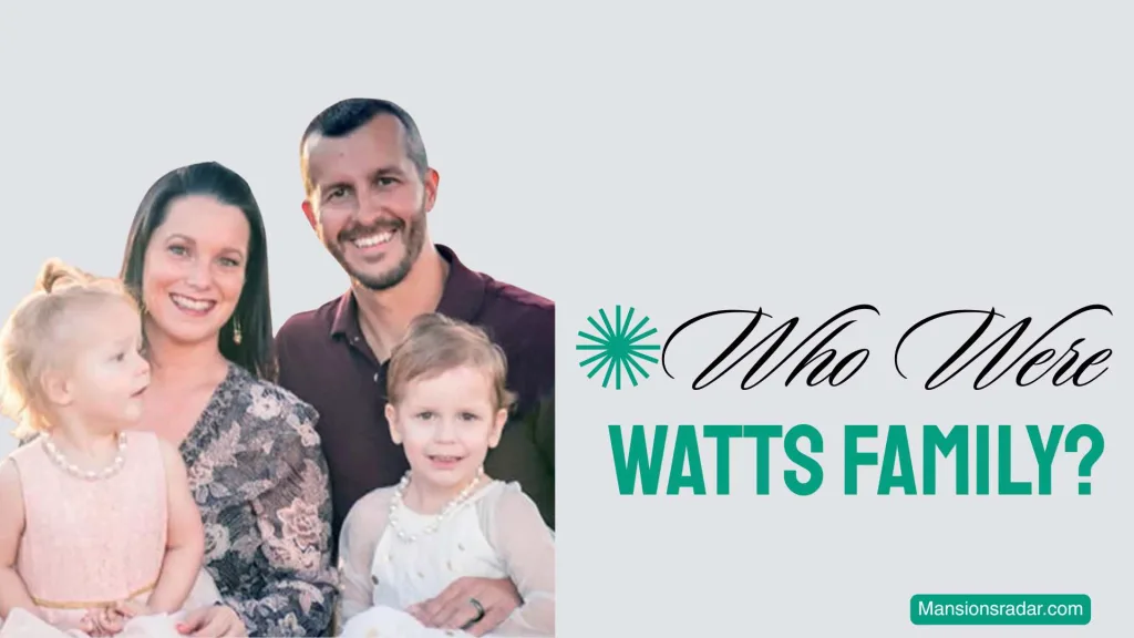 Who Were the Watts Family