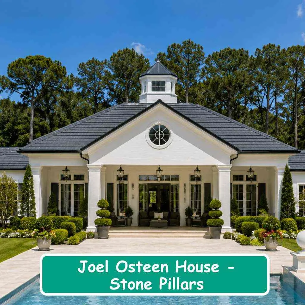 Joel Osteen House Stone pillars