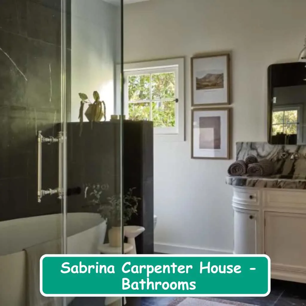 Sabrina Carpenter House Bathrooms