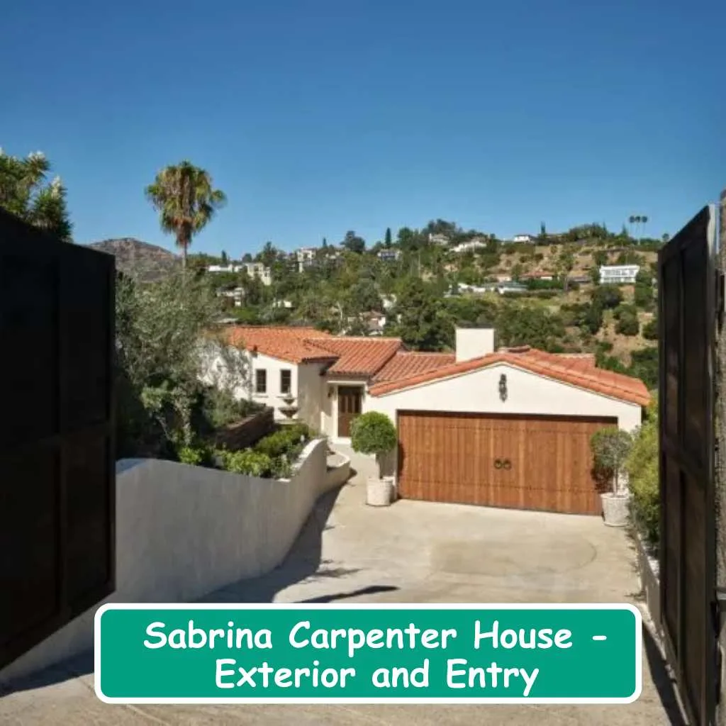 Sabrina Carpenter House Exterior and Entry