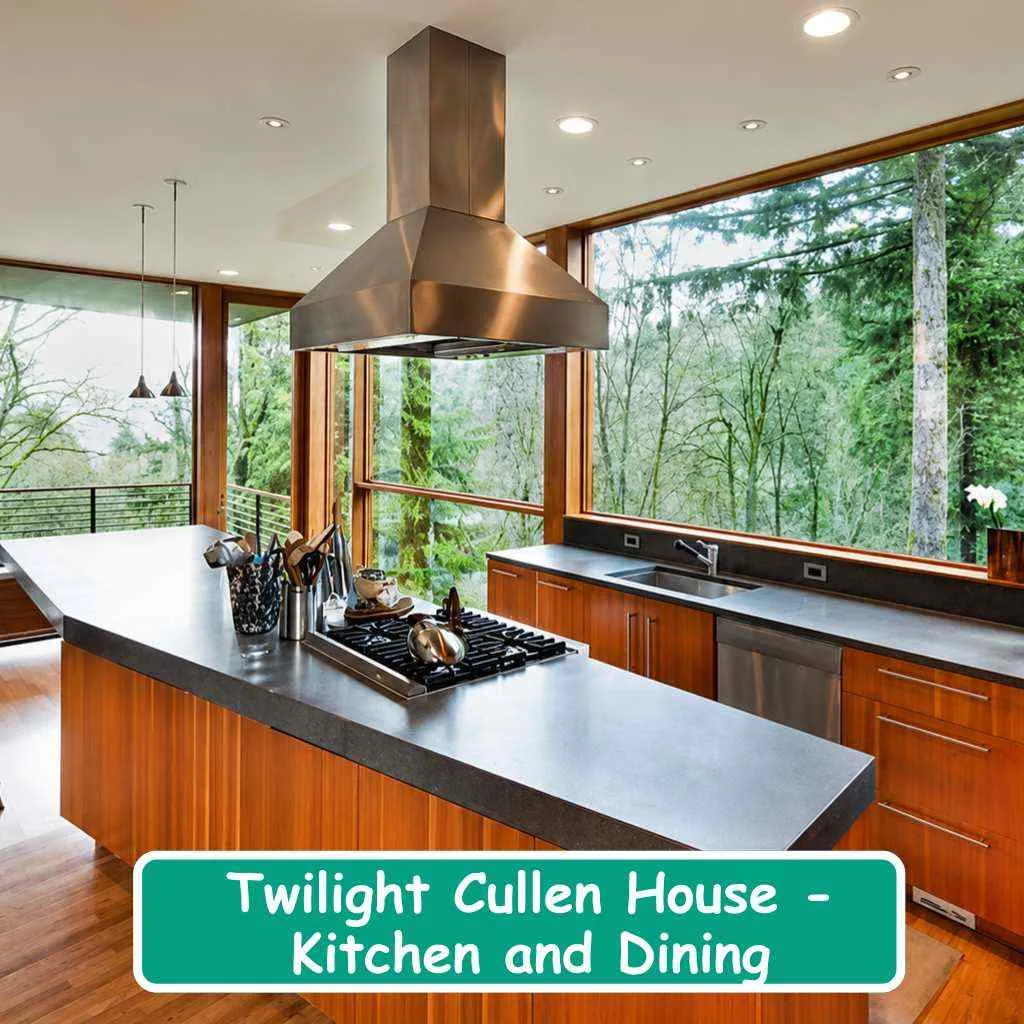 Twilight Cullen House Kitchen and Dining