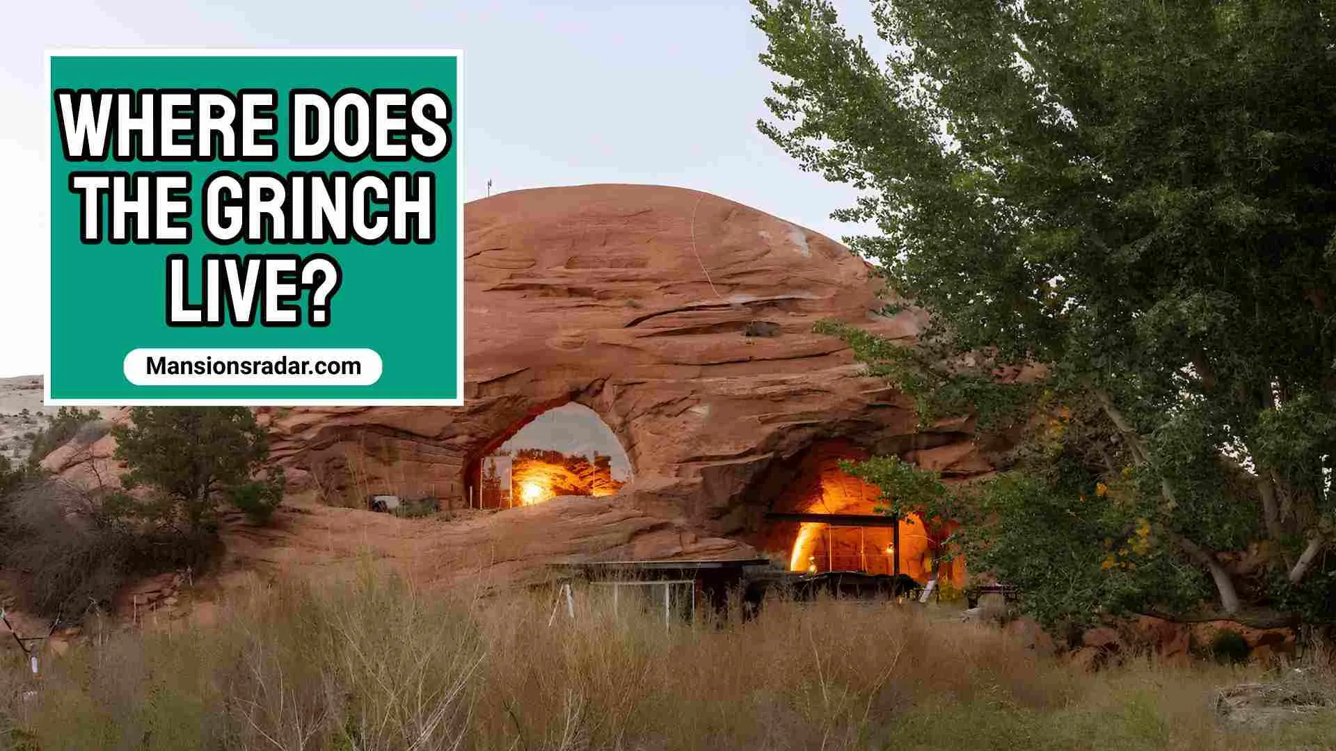 Where Does the Grinch Live