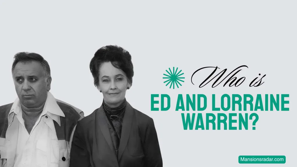 Who is Ed and Lorraine Warren