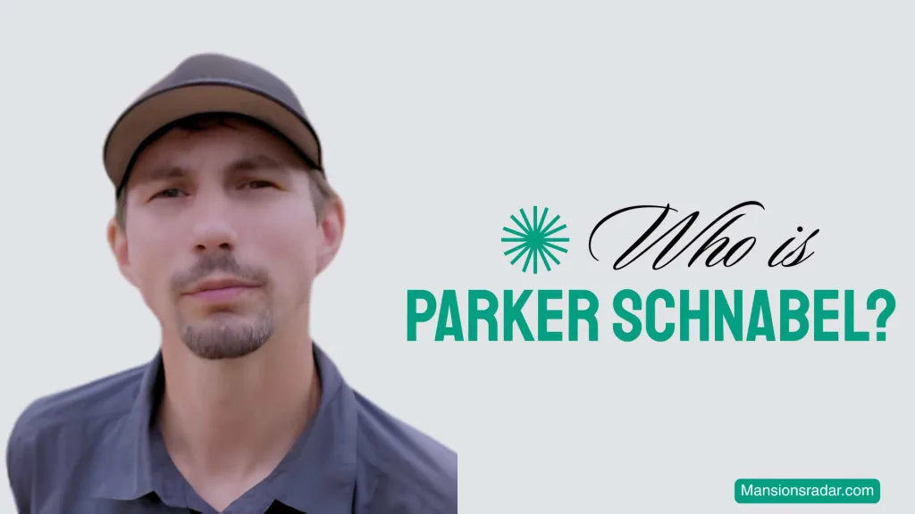 Who is Parker Schnabel