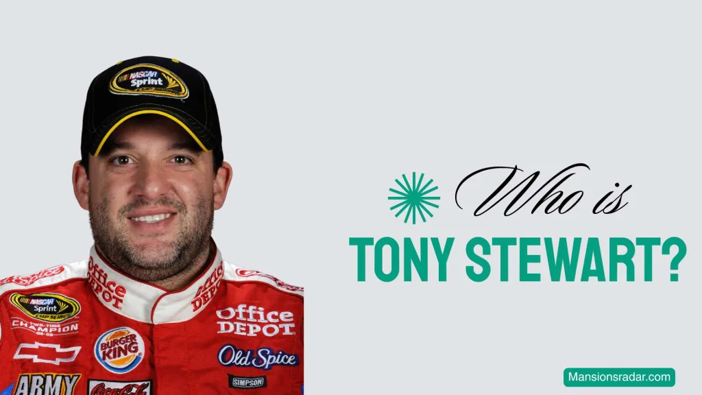 Who is Tony Stewart