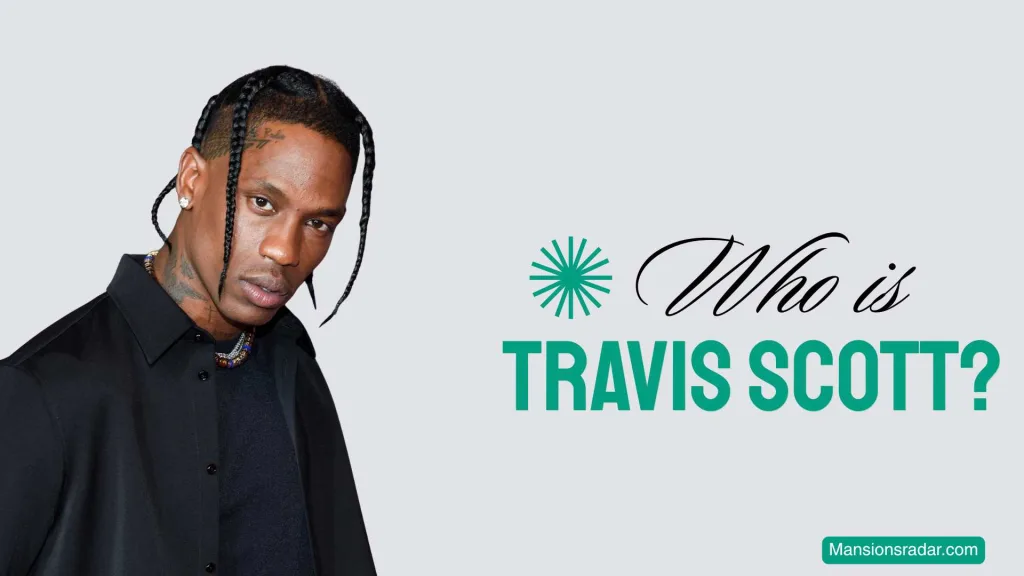 Who is Travis Scott