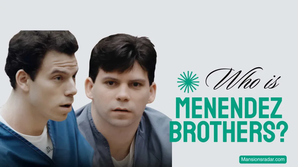 Who is menendez brothers