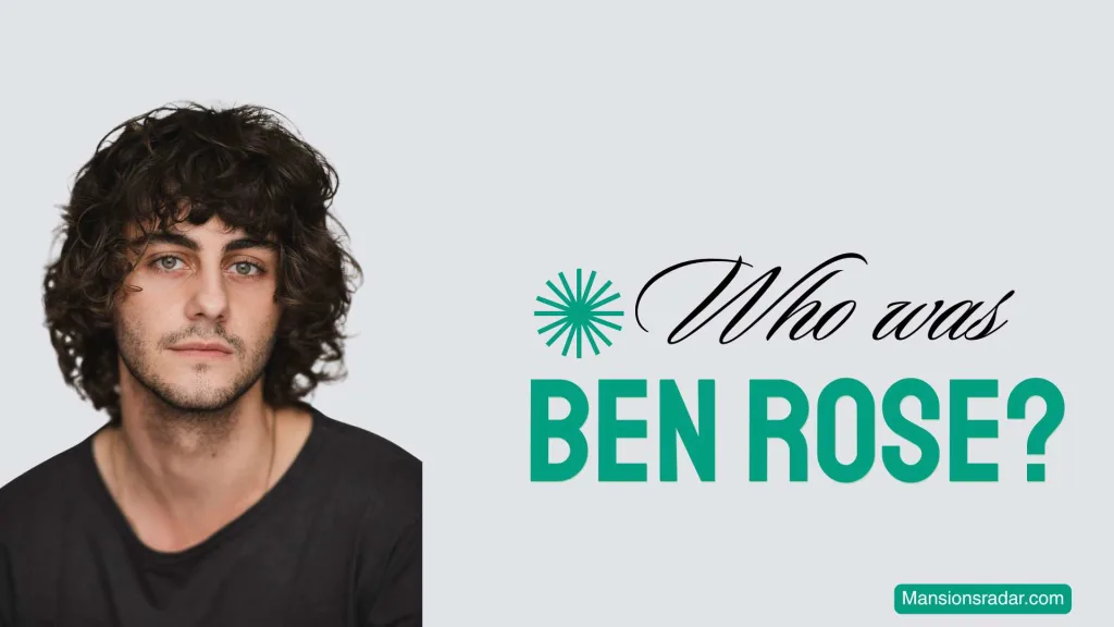 Who was Ben Rose
