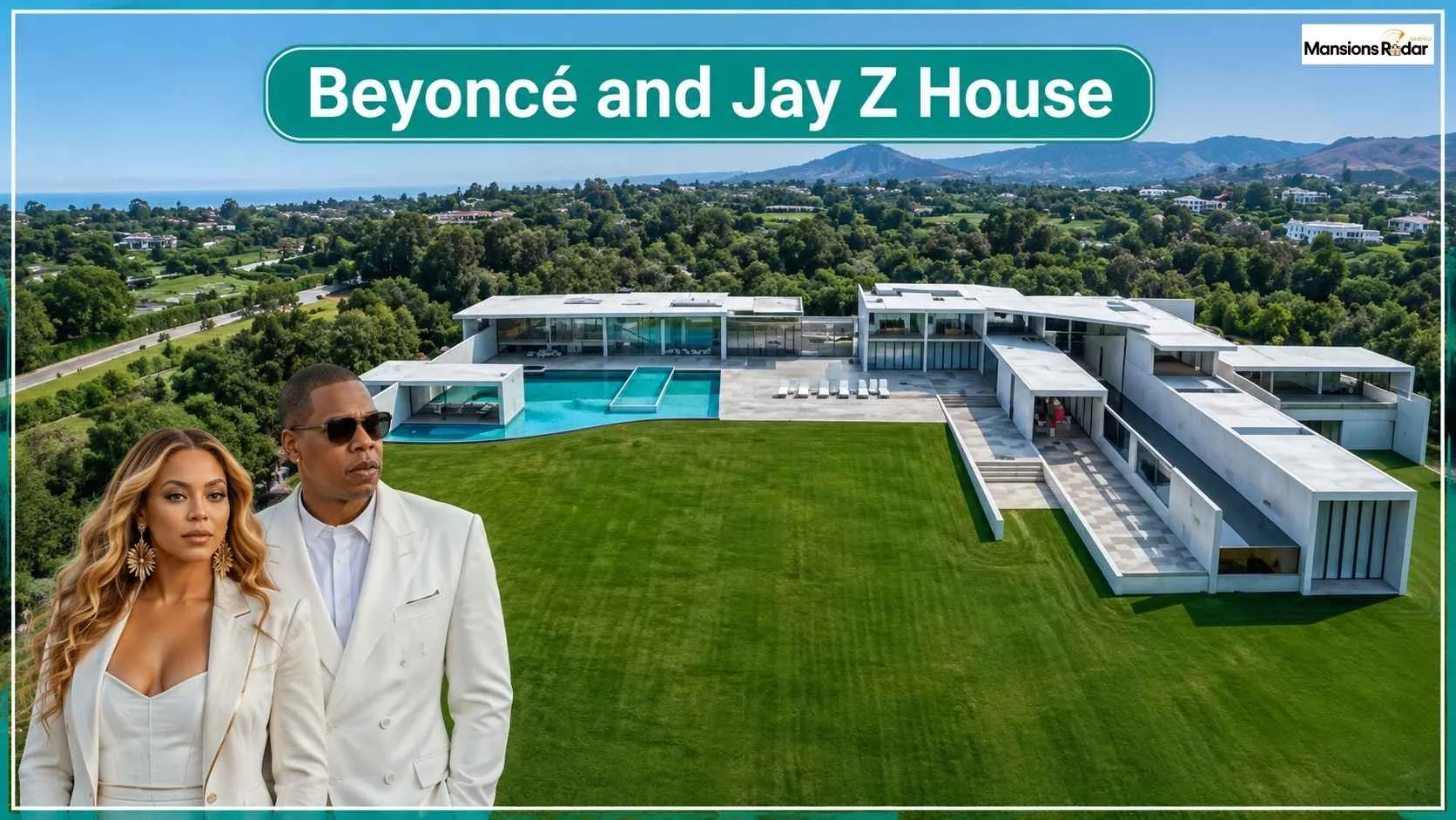 Beyoncé and Jay Z House
