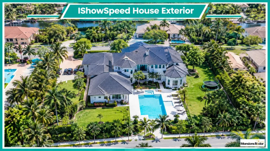 IShowSpeed House Exterior