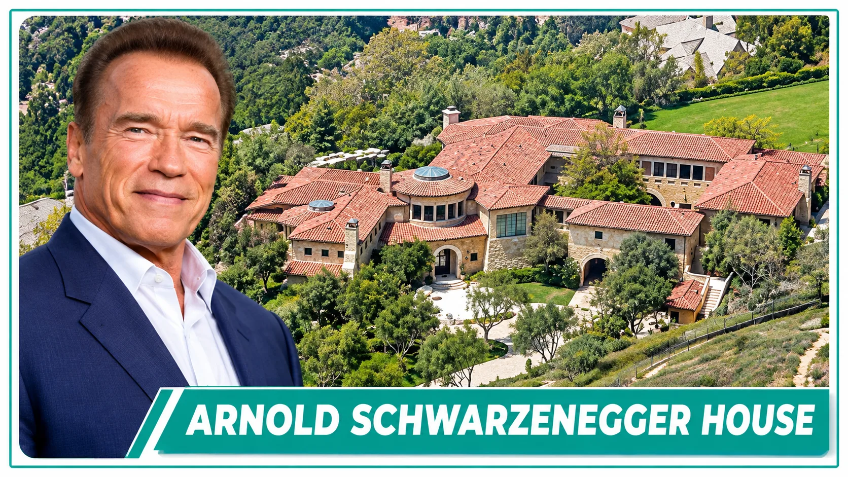 Arnold Schwarzenegger House